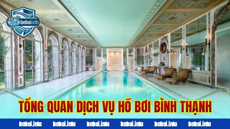 Tổng quan dịch vụ hồ bơi Bình Thạnh